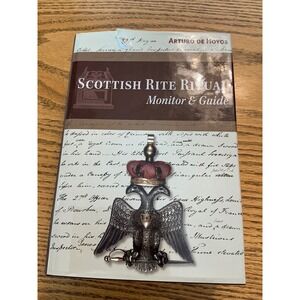 Signed Scottish Rite Ritual Monitor and Guide Arturo de Hoyos 33rdDegree Masonic